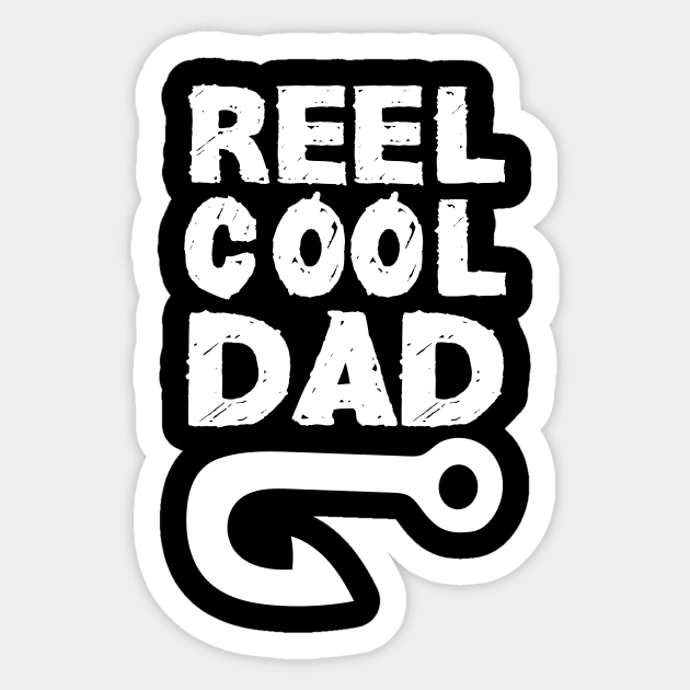 reel cool dad papa :fishing  gifts for dad and for fathers day Sticker by mezy